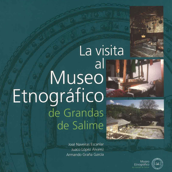La visita al Museo Etnográfico de Grandas de Salime (2000)